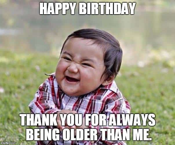 Top 30 Original and Hilarious Happy Birthday Memes