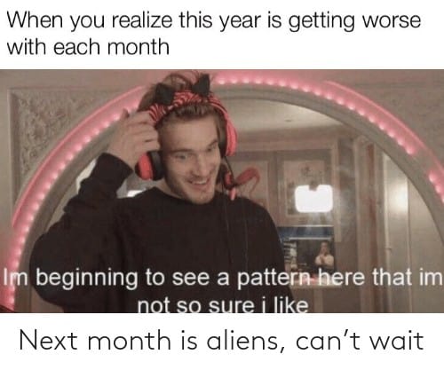 Top 27 Aliens Next Meme 3 1