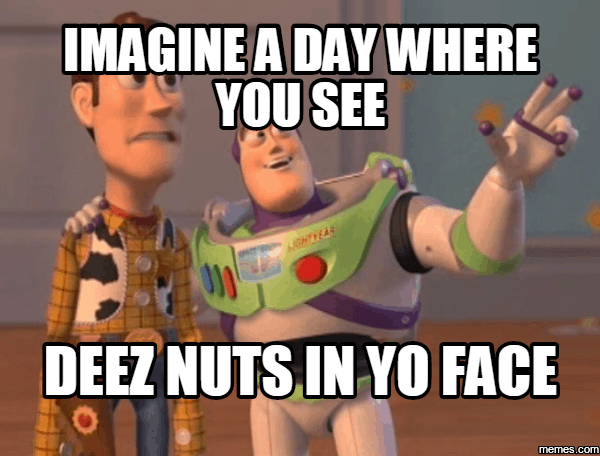 Deez Nuts Memes 2