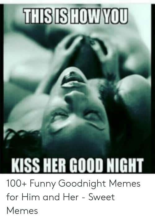 Goodnight Memes For Him 7 1