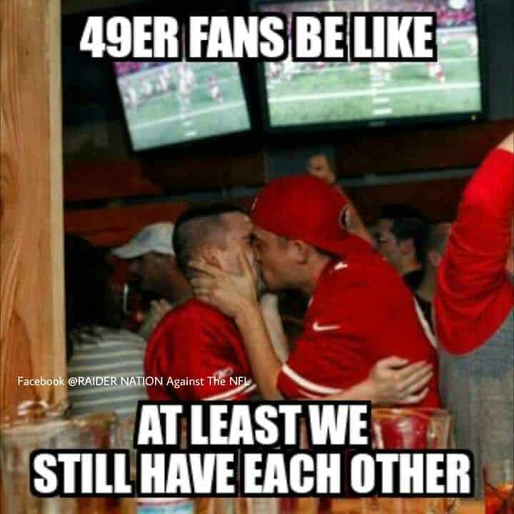 36 Funny 49ers Gay Memes Memes Feel