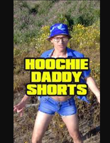 Hoochie daddy shorts meme3