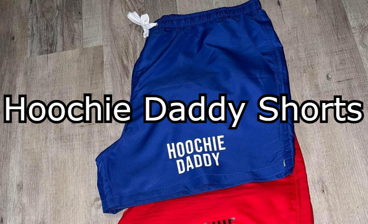 Hoochie daddy shorts meme5