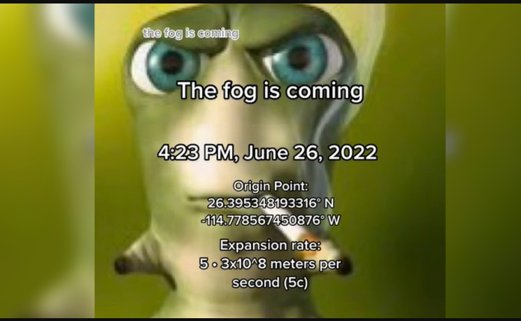 The fog is coming meme