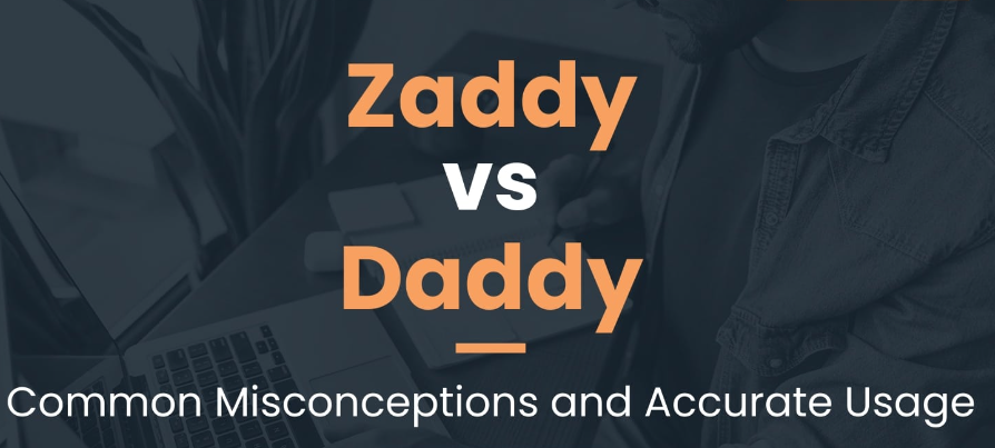Zaddy vs daddy2