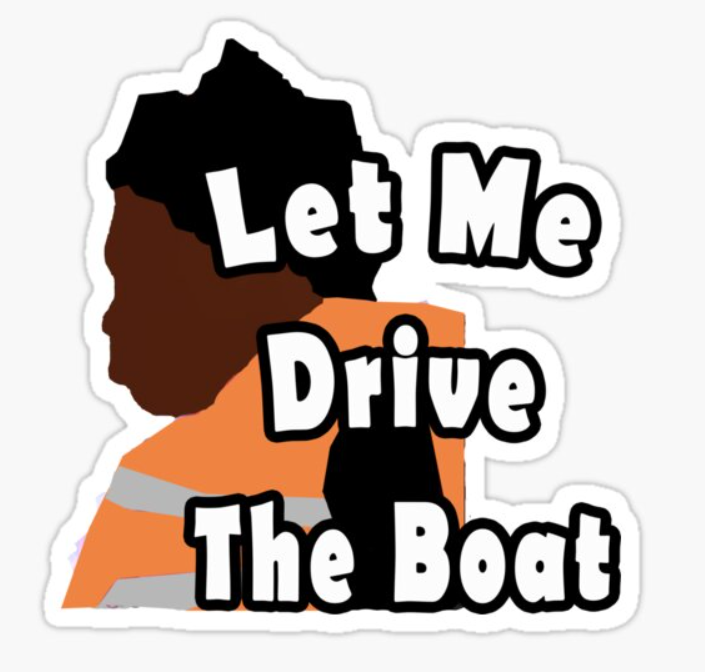 Let me drive the boat4