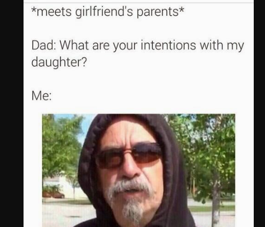What are your intentions with my daughter1