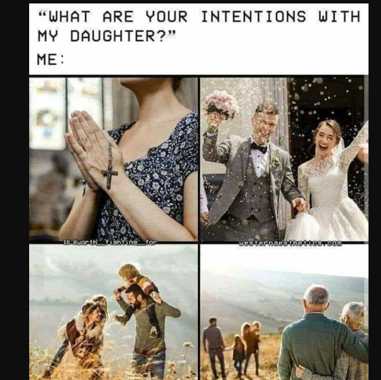What are your intentions with my daughter3