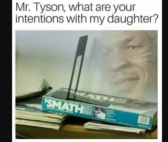 What are your intentions with my daughter8