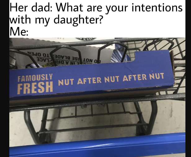 What are your intentions with my daughter9