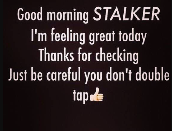 funny stalker quotes5