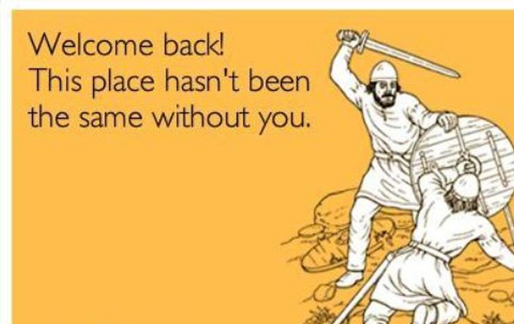 funny welcome back quotes