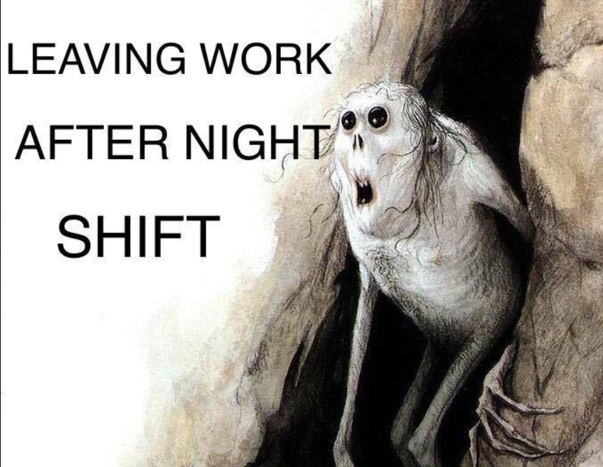 night shift quotes funny1